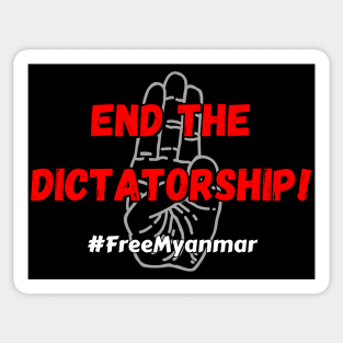 End the dictatorship! #FreeMyanmar Sticker